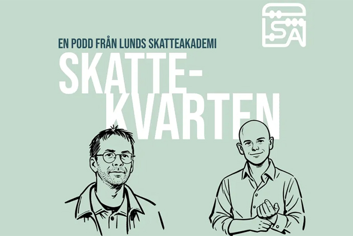 poster with the text " En podd från Lunds Skatteakademi – Skattekvarten" and sketches of Richard Croneberg and Axel Hilling.